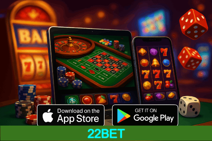 Baixar o 22BET Cassino App